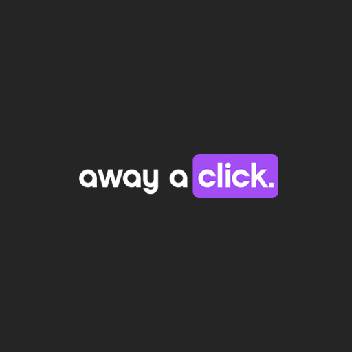 Away A Click
